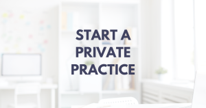 Start A Private Practice
